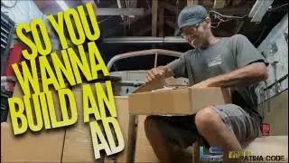 So You Wanna Build An AD Episode 11 #patinacode #lsfabrication
