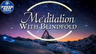Blindfold Meditation