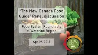 Canada Food Guide panel discussion with Nick Benninger of Fat Sparrow Group