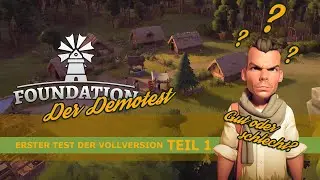 Was bringt die Vollversion #01 Foundation DEMO TEST🌲 2024 Gameplay Deutsch