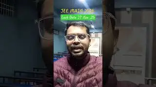 JEE 2026 #secondschool #jeemain #2026 #jee #mains #lastdate #27nov #registration