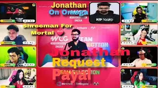Jonathan Request Payal Funny Incident 🤣   Scout and Kaash Fun 🤩 Payal Vs Lolz Shreeman For Mortal ❤️