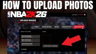 NBA 2K26 - HOW TO UPLOAD PHOTOS (Tutorial)