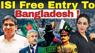 Bangladesh Allows Visa-Free Entry for ISI? Secret Deal With Pakistan Sparks Concerns | Amber Zaidi
