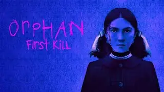 Orphan First Kill Review 