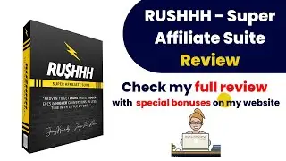 RUSHHH Review: Super Affiliate Suite Any Marketer Needs