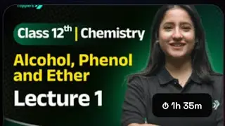 L 1 Alcohol Phenols and Ether Class 12th  nexttopper #alcoholphenolether #viral #tapurmam 