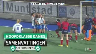 Livera Hoofdklasse Dames: Samenvattingen Speelronde 16
