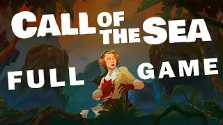 Call of the Sea: FULL GAME [All Puzzles] (No Commentary Walkthrough)