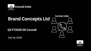 Brand Concepts Ltd Q3 FY2025-26 Concall