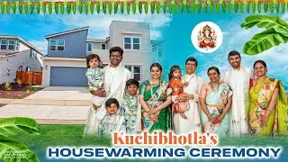 Kuchibhotla's Housewarming Ceremony | River Islands | CA