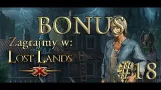Let's play Lost Worlds X PL 18 Grandma's Rescue BONUS END Gameplay