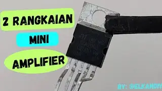 2 RANGKAIAN MINI AMPLIFIER #miniamplifier #2sc5200  @ELKANdiy