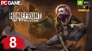 Homefront: The Revolution ➤ Часть 8 [RTX4070/ULTRA/2К/60] 18+