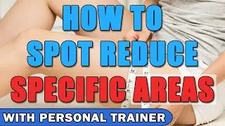 Uncover the Shocking Truth Behind Targeted Fat Loss!