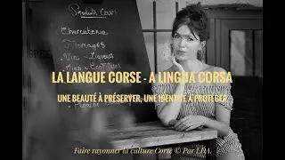 DISPARITION DE LA LANGUE CORSE ? - A LINGUA CORSA