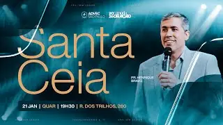 SANTA CEIA REGIONAL | PR. HENRIQUE BRAVO | 21/01/2026