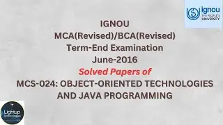 IGNOU MCA/BCA June 2016 MCS-024 Java Solved Paper. Guarantee to get maximum marks by minimal efforts