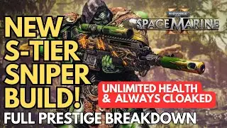 New S-Tier Sniper Build | Full Prestige Breakdown | Insane Health & Camo Cloak | Space Marine 2
