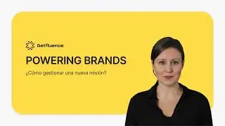 Getfluence para los editores - &iquest;C&oacute;mo gestionar una nueva misi&oacute;n?