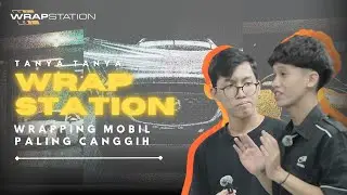 Wrapping Mobil Murah tapi ga murahan !!! Wrap Station Serpong | Semua Tentang PPF Mobil!