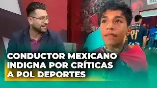 Conductor mexicano indigna por cr&iacute;ticas a 'Pol deportes' tras narraci&oacute;n viral #elpopular
