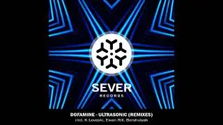 Dofamine - Ultrasonic (Ewan Rill Remix)