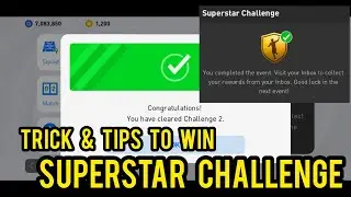 LEGEND CHALLENGE | How to Complete Superstar Challenge | How to Win Superstar Challenge in PES 2021