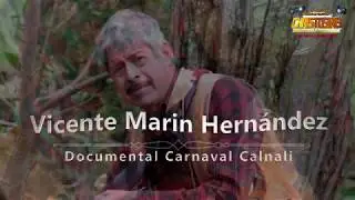 Series Documentales Que Forjan El Carnaval De Calnali Hgo. Sr Vicente Marin 