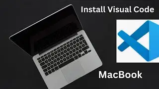 How to install Visual Studio Code on a Mac