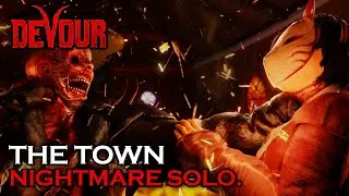 DEVOUR: The Town Nightmare Solo COMPLETED!