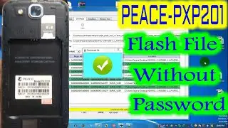 PEACE PXP201 Flash File And Flash Tool Without Password By New Moile Bazar