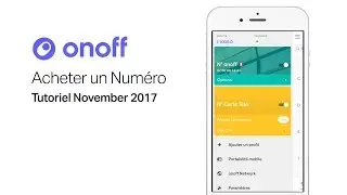 onoff Tutoriel (FR) - Acheter un num&eacute;ro
