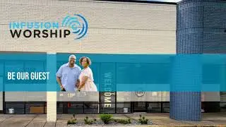 Infusion Worship Church LIVE Pre & Post Service