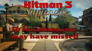 HITMAN: 16 Locations you may have missed in Sapienza