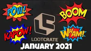 January 2021 Loot Crate KaPow