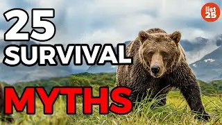 25 Survival Myths That Could Actually Hurt You