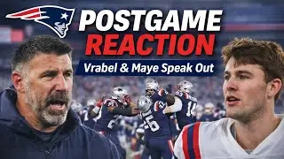 Patriots Postgame Reaction: Vrabel & Drake Maye Speak After Gritty Win | Full Breakdown