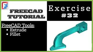 FreeCAD Tutorial for beginners, 3D Exercise #32