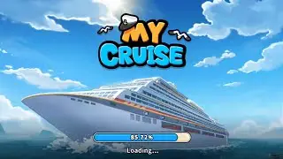 My Cruise: Idle ship Tycoon - Gameplay Part 1