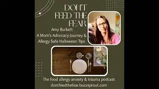 Amy Burkett: A Mom's Advocacy Work and Allergy Safe Halloween Tips