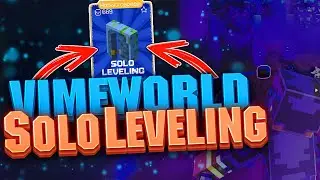 🔥НОВЫЙ СЕЗОН SOLO LEVELING на VIMEWORLD🔥