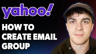 How to Create a Yahoo Email Group [2025 Full Guide]