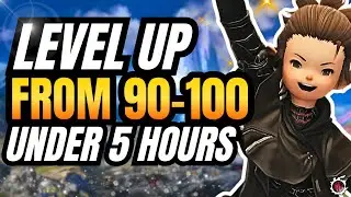 Fast Leveling from 90 to 100 FFXIV Dawntrail | v7.0