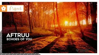 Aftruu - Echoes Of You | #Silk [🌸]