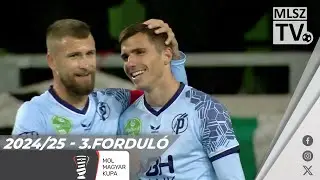 Szombathelyi MÁV Haladás VSE - Puskás Akadémia FC | 0-7 (0-2) | Magyar Kupa | 3. forduló | MLSZTV