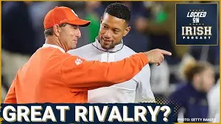 Notre Dame vs. Clemson: CFB&rsquo;s New Great Rivalry? Plus, Irish land TWO HUGE Commits!
