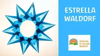 🌟 Cómo hacer una ESTRELLA DE PAPEL WALDORF?🌟 Cuarto modelo 🌈 Viviendo la Escuela Waldorf 🙌