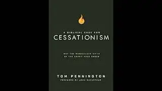Is there a case for Cessationism? Chapter 6 observation of prophecy
