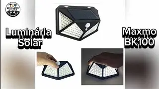 Luminária Solar Maxmo BK-100: Instalação e Modos de Iluminação (100 LEDs, 360º)